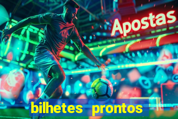 bilhetes prontos apostas esportivas